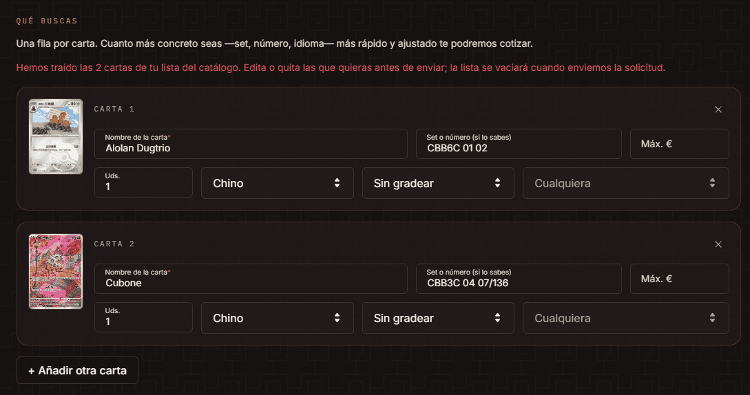 Formulario de pedido personalizado con dos cartas ya traídas de la lista del catálogo